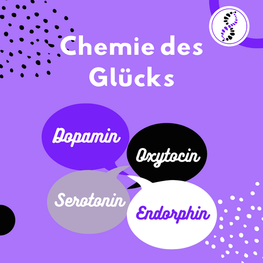 Chemie des Glücks | genetic balance - DNAAnalyse, Analyse, DNA Analyse, DNA Analytics, Telomere, DNA, DNS, Gentest, Gene, Gesundheit, Health, Prävention, Praevention, Prevention, Ageing, Aging, Alter, Altern, DNA Test, DNATest